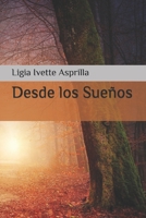 Desde los Sueños B091F18PD6 Book Cover