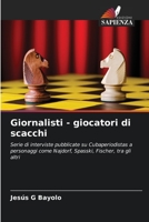 Giornalisti - giocatori di scacchi 6206235718 Book Cover