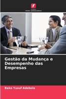 Gestão da Mudança e Desempenho das Empresas 613841621X Book Cover