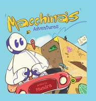 Macchina's Adventures: Interactive Emotional Growth Journey for Kids Aged 4-9: Fun Adventures, Puzzles, and Mindfulness Tools B0F1R28JW1 Book Cover