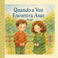 Quando a voz encontra asas 132627788X Book Cover