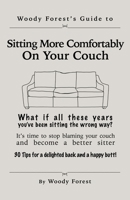 Sitting More Comfortably on Your Couch: Funny prank book, gag gift, novelty notebook disguised as a real book, with hilarious, motivational quotes 1088202071 Book Cover