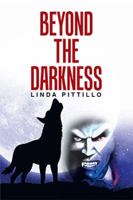 Beyond the Darkness 1984542575 Book Cover