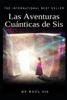 Las Aventuras Cuanticas de Sis B08PJPQL6H Book Cover