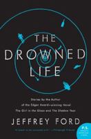 The Drowned Life 0061435066 Book Cover