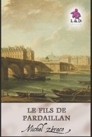 Le fils de Pardaillan 1979138303 Book Cover