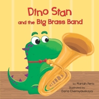 Dino Stan and the Big Brass Band B08TQCXZNH Book Cover