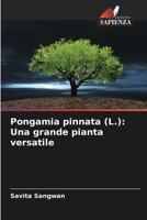 Pongamia pinnata (L.): Una grande pianta versatile (Italian Edition) 6206639347 Book Cover