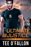 Ultimate Justice 1649373759 Book Cover