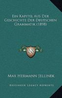Ein Kapitel Aus Der Geschichte Der Deutschen Grammatik (1898) 1141223929 Book Cover
