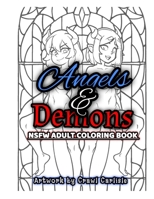 Angels & Demons: NSFW Adult Coloring Book B0CFWZFPSJ Book Cover