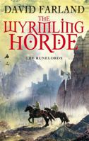 Wyrmling Horde, The: The Seventh Book of the Runelords 076535585X Book Cover