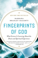 Fingerprints of God: The Search for the Science of Spirituality 1594484627 Book Cover