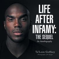 Life After Infamy: The Sequel 1524673250 Book Cover