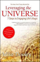 Leveraging the Universe and Engaging the Magic 1582703159 Book Cover