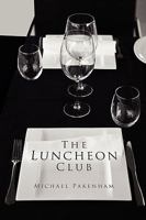 The Luncheon Club 1450044999 Book Cover