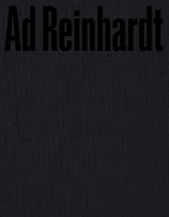 Ad Reinhardt: Color Out of Darkness 1948701561 Book Cover