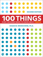 100 Things Every Designer Needs to Know about People 0321767535 Book Cover