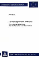 Der Freie Spielraum Im Nichts: Eine Kritische Betrachtung Der «Nachtwachen» Von Bonaventura 3820495045 Book Cover