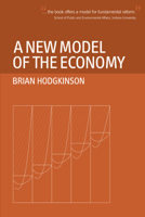 A New Model of the Economy 0856832502 Book Cover