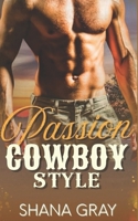 Passion Cowboy Style: 1069122548 Book Cover