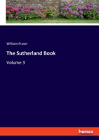 The Sutherland Book: Volume 3 3337957242 Book Cover