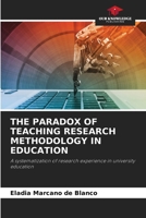 The Paradox of Teaching Research Methodology in Education 6208610664 Book Cover