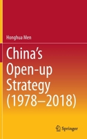 China’s Open-up Strategy 9811540462 Book Cover