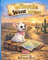 Winnie Went West: An Adventure from Pittsburgh to Phoenix B0GY85ZBFL Book Cover