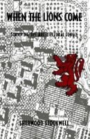 When the Lions Come 141346940X Book Cover