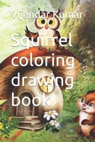 Squirrel coloring drawing book B09SW877B9 Book Cover