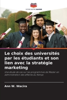Le choix des universités par les étudiants et son lien avec la stratégie marketing (French Edition) 6209939430 Book Cover