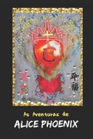 As Aventuras de Alice PhoeniX (Portuguese Edition) B0CJHH8N98 Book Cover