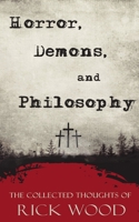Horror, Demons, and Philosophy 1739713664 Book Cover
