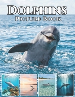 Dolphins: Graceful Spirits of the Ocean: A Stunning Photography Coffee Table Book | Playful Dolphins, Ocean Beauty & Breathtaking Marine Life Moments B0GW314QMZ Book Cover