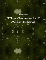 The journal of Alex Elend 130031432X Book Cover