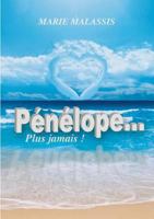 Pénélope... Plus jamais ! 232203326X Book Cover