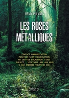 Les roses métalliques B0CM36H3NL Book Cover