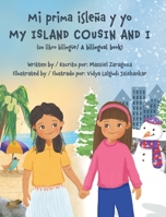 Mi Prima Isleña y Yo / My Island Cousin and I 1737193841 Book Cover