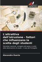 L'attrattiva dell'istruzione - fattori che influenzano la scelta degli studenti (Italian Edition) 6207687833 Book Cover