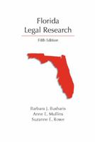 Florida Legal Research 1611631572 Book Cover