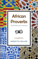 African Proverbs: The Wisdom of a Continent B0C6W7MZF3 Book Cover