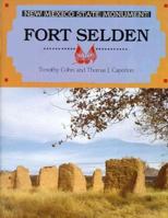 Fort Selden New Mexico State Monument 0890132429 Book Cover