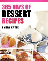 365 Days of Dessert Recipes 1545032327 Book Cover