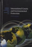 International Courts and Environmental Protection 0521881226 Book Cover