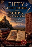 FIFTY SHORT STORIES ?????????? ???????? - Bilingual English / Eastern Armenian edition 192253577X Book Cover