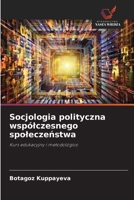 Socjologia polityczna wspólczesnego spoleczenstwa (Polish Edition) 6209560563 Book Cover