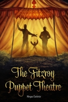 The Fitzroy Puppet Theatre B0BFVCNFWC Book Cover