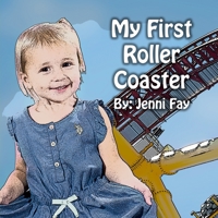 My First Roller Coaster B08PJN79GZ Book Cover