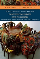 A Historical Companion to Postcolonial Literatures 0748623949 Book Cover